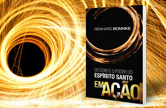 Livro Os Dons e o Poder do Espírito Santo em Ação